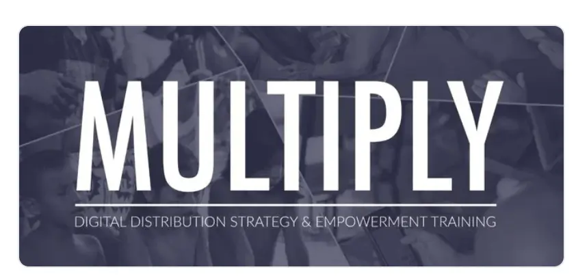 MULTIPLY — Digital Distribution Strategy & Empowerment Training